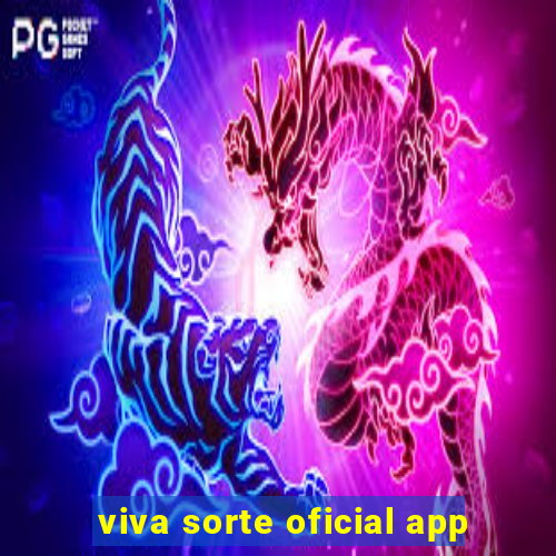 viva sorte oficial app